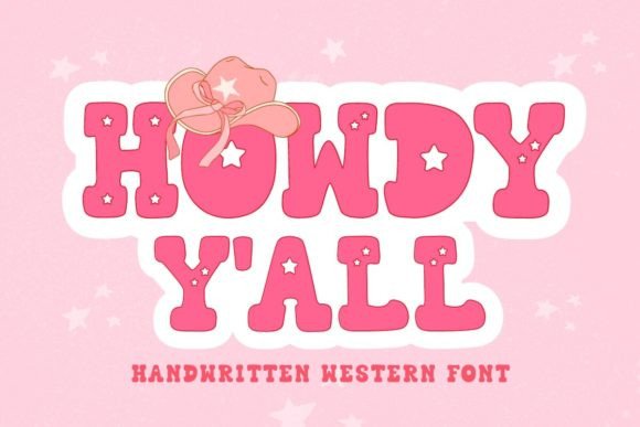 Howdy Y'all: A Charming Western Font for Fun Designs