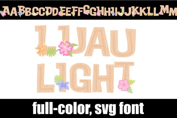 Luau Light: A Tropical Color Font for Vibrant Designs