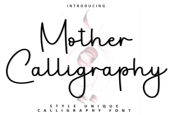 Mother Calligraphy: A Beautiful Script Font for Creative Projects