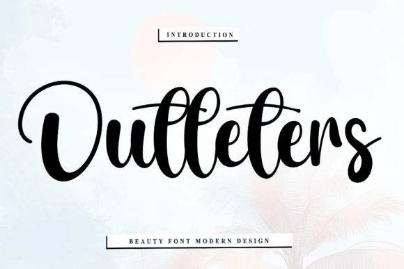 Outleters: A Sophisticated Rhythmic Script Font